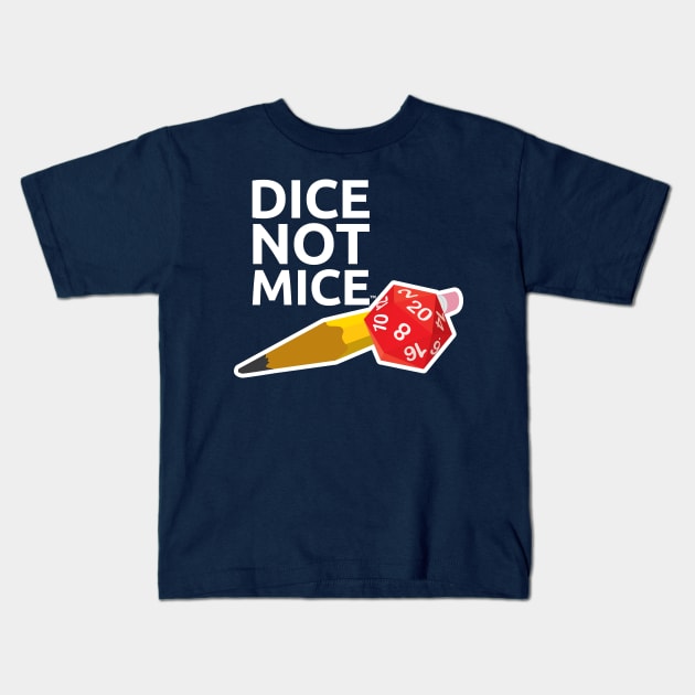 Dice Not Mice Kids T-Shirt by scottzirkel